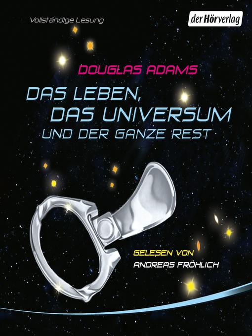 Title details for Das Leben, das Universum und der ganze Rest by Douglas Adams - Wait list
